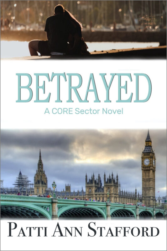 Betrayed (CORE Sector: Spies on the Run)