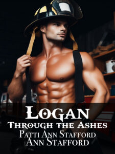 Logan-Through-the-Ashes-Romantic-Suspense-Patti-Ann-Stafford