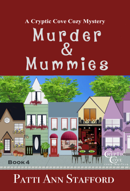 Murder & Mummies (Cryptic Cove Cozy Mystery Series Book 4)