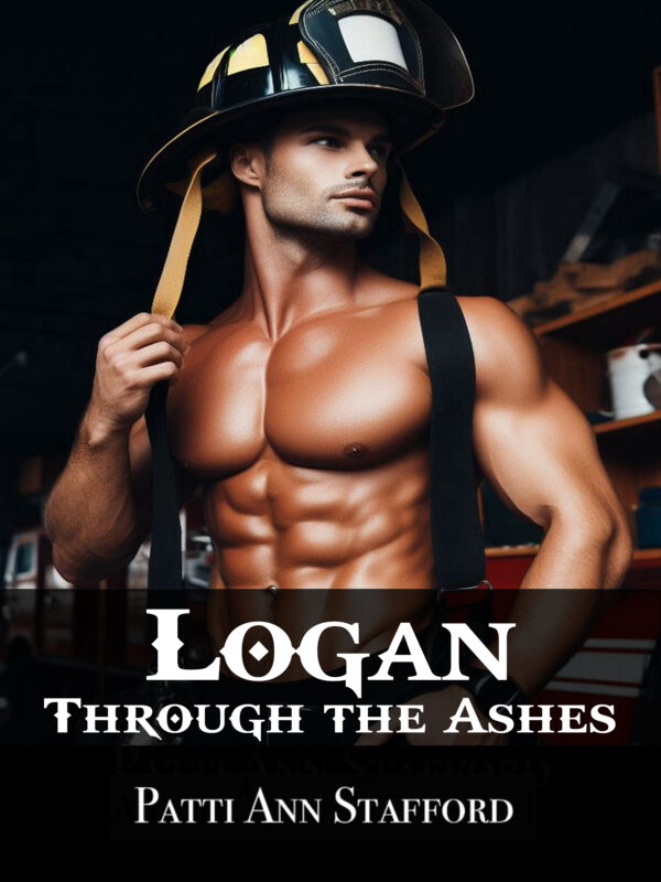 Logan – Through the Ashes: A Clean Firefighter Romance